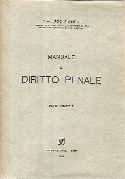 Manuale di diritto penale - Libreria Antiquaria Giulio Cesare