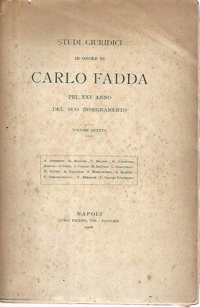 Studi giuridici in onore di Carlo Fadda. Volume quinto