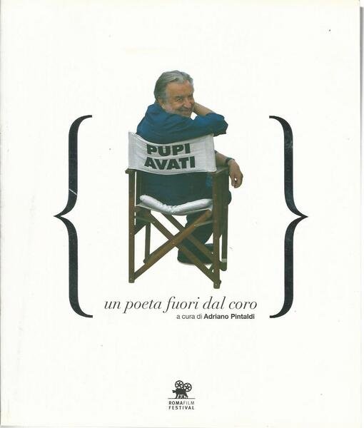 Pupi Avati. Un poeta fuori dal coro