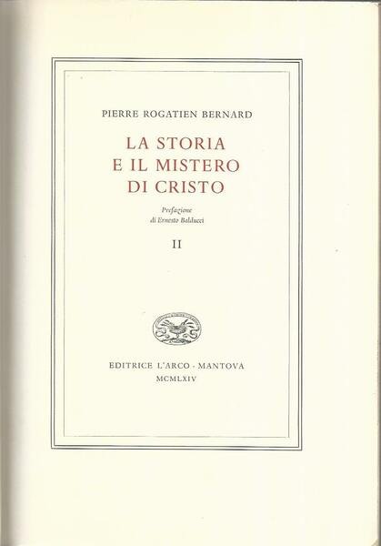 La storia e il mistero di Cristo. Volumi 1-2