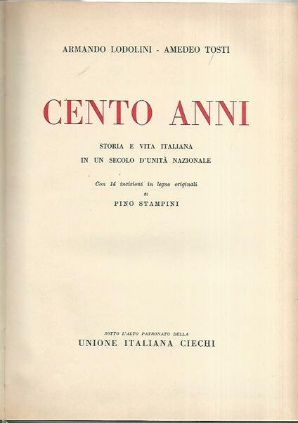 Cento anni. Storia e vita italiana in un secolo d'unità … | Immagine principale