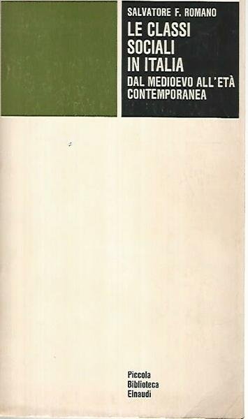 Le classi sociali in Italia dal medioevo all'età contemporanea