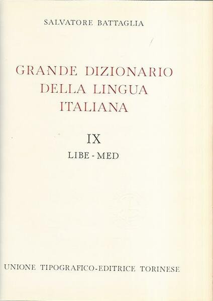Grande dizionario della lingua italiana IX Libe-Med