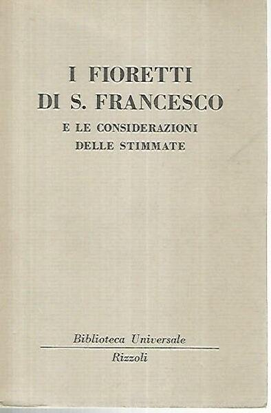 I fioretti di S. Francesco e le considerazioni delle stimmate