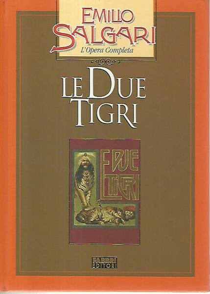 Le due tigri