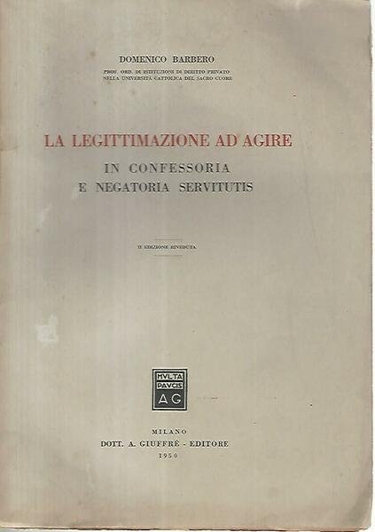 La legittimazione ad agire in confessoria e negatoria servitutis | Immagine principale