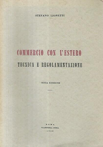 Commercio con l'estero. Tecnica e regolamentazione