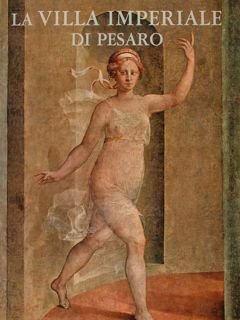 La villa imperiale di Pesaro