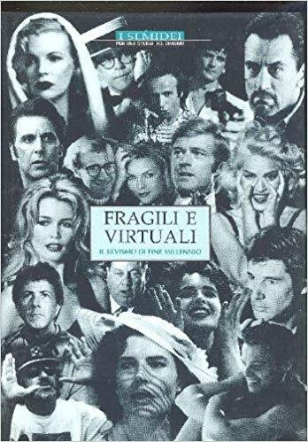 Fragili e virtuali. Il divismo di fine millennio | Immagine principale