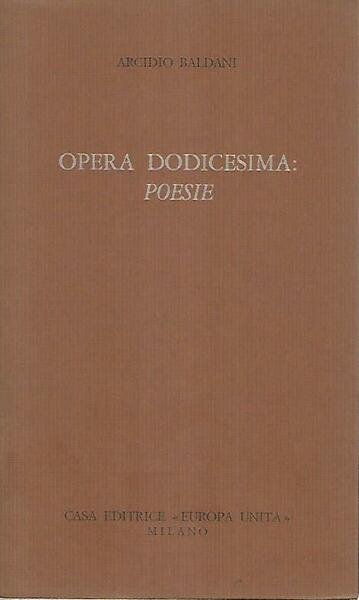 Opera dodicesima:poesie