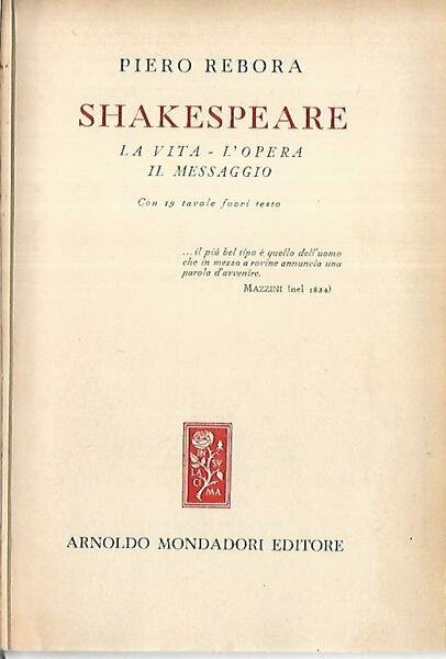 Shakespeare. La vita-L'opera- Il messaggio
