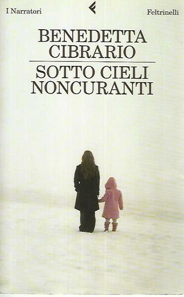 Sotto cieli noncuranti