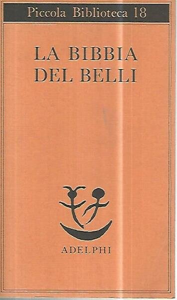 La bibbia del Belli