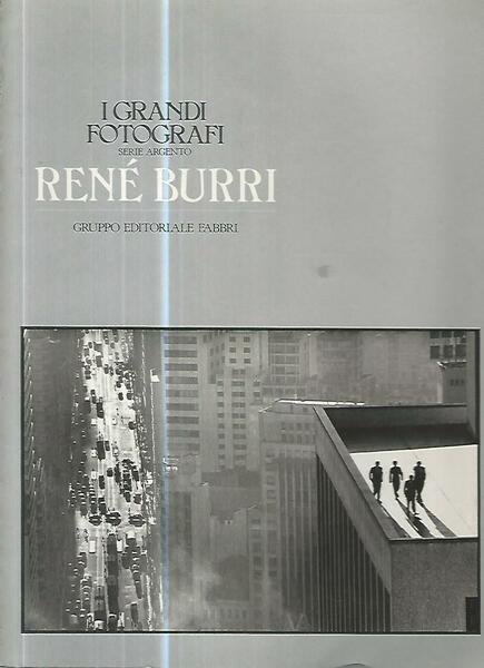 I grandi fotografi. René Burri