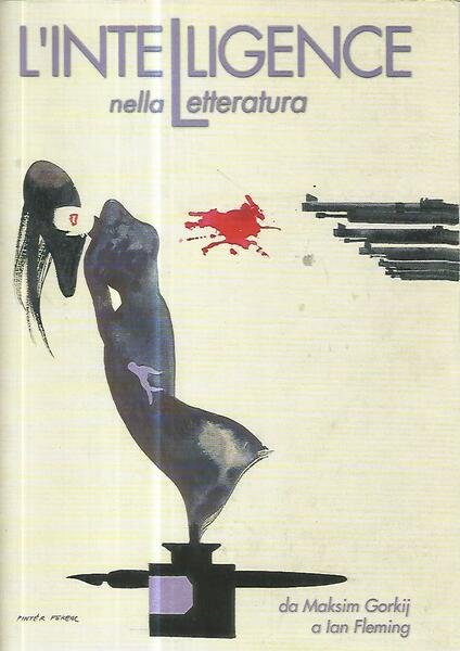 L' intelligence nella letteratura da Maksim Gorkij a Ian Fleming | Immagine principale