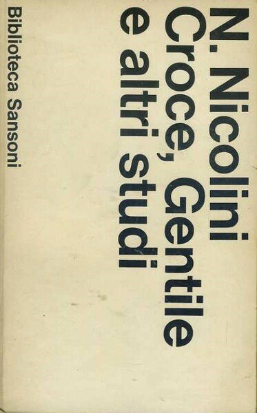 Croce, Nicolini e altri studi