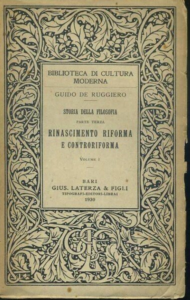 Storia della filosofia. Parte terza. Rinascimento riforma e controriforma. Vol. 1