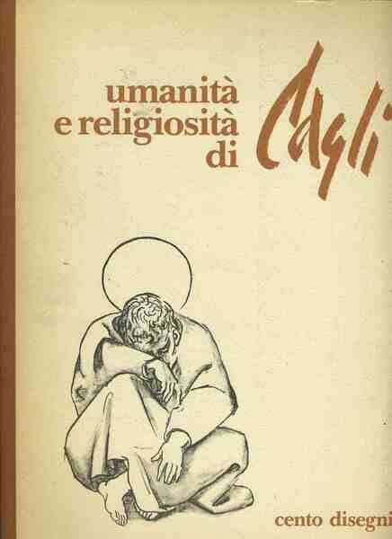 Umanità e religiosità di Cagli. Cento disegni | Immagine principale