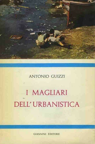 I magliari dell'urbanistica | Immagine principale
