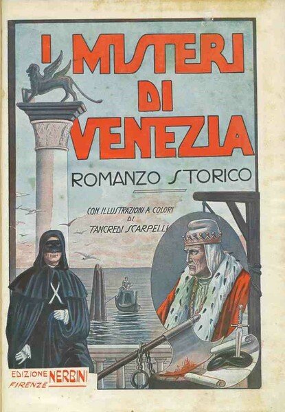 I misteri di Venezia. Romanzo storico
