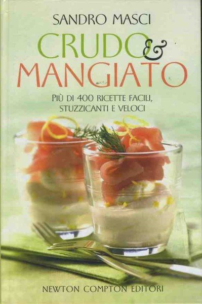 Crudo &amp; Mangiato