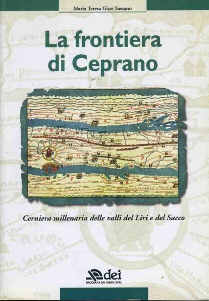La frontiera di Ceprano cerniera millenaria delle valli del Liri … | Immagine principale