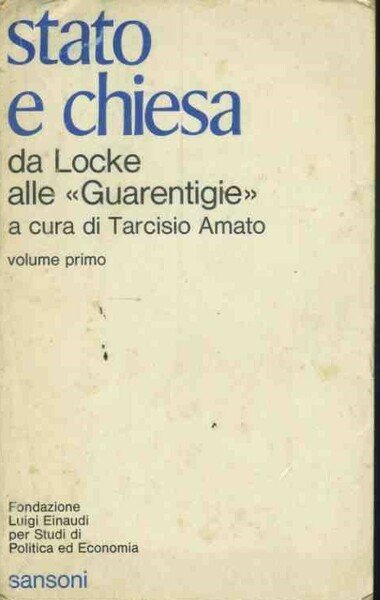 Stato e chiesa. Da Locke alle Guarentigie. Volume primo | Immagine Gallery 2