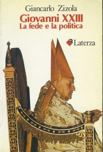 Giovanni XXIII : la fede e la politica | Immagine principale