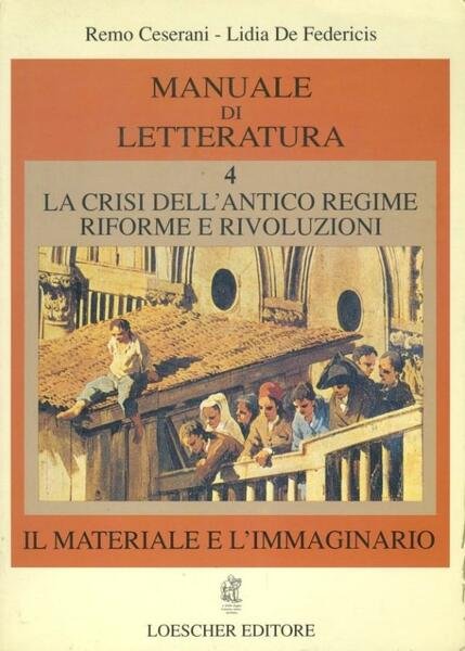 4: La crisi dell'antico regime : riforme e rivoluzioni