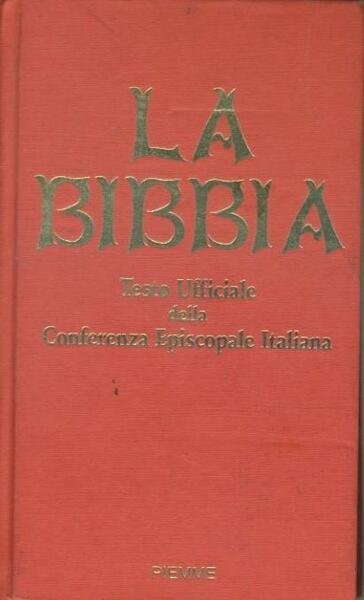 La Bibbia. Testo ufficiale della conferenza episcopale italiana