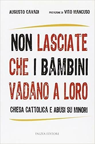 Non lasciate che i bambini vadano a loro : Chiesa …