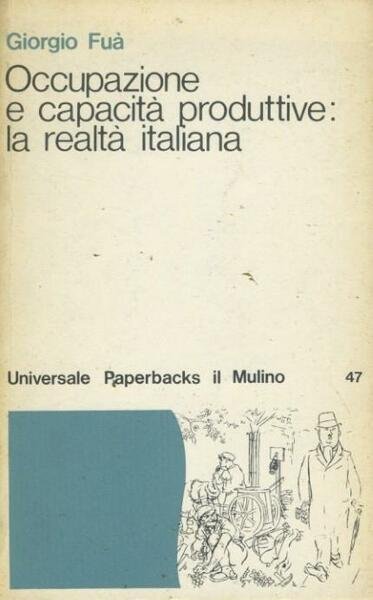 Occupazione e capacità produttive: la realtà italiana | Immagine principale
