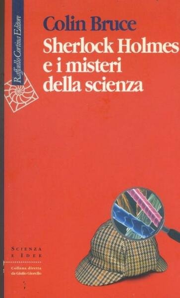 Sherlock Holmes e i misteri della scienza