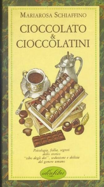 Cioccolato &amp; cioccolatini