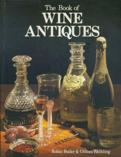 The book of wine antiques