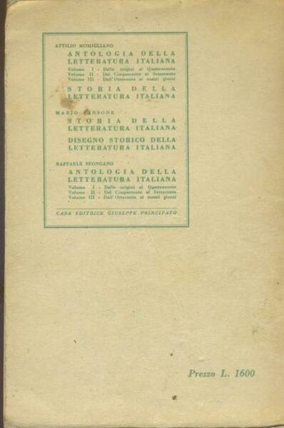 Antologia della letteratura italiana. Volume primo. Dalle origini alla fine …