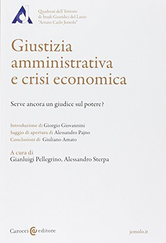 Giustizia amministrativa e crisi economica. Serve ancora un giudice sul …