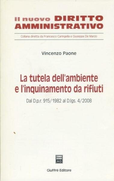 La tutela dell'ambiente e l'inquinamento da rifiuti