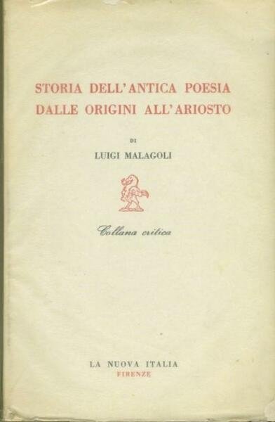 Storia dell'antica poesia dalle origini all'Ariosto