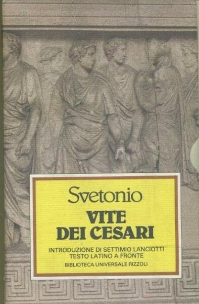 Vite dei Cesari. Testo latino a fronte