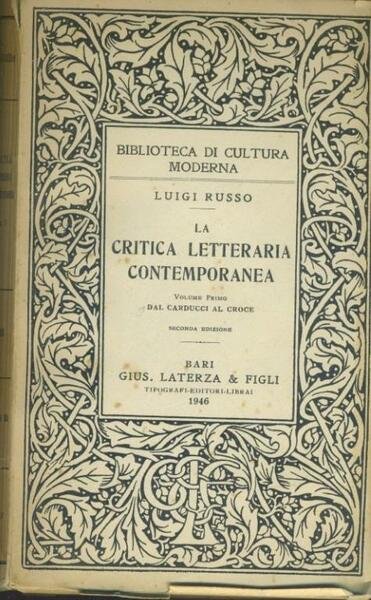 La critica letteraria contemporanea. Voll. 1-2