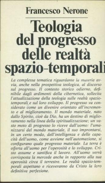 Teologia del progresso delle realtà spazio - temporali