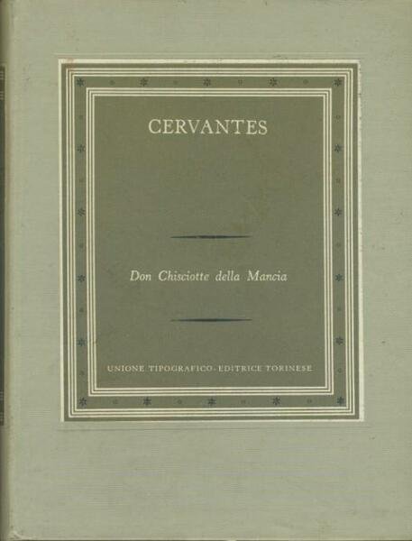 Don Chisciotte della Mancia. Volume 1