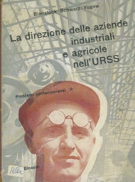 La direzione delle aziende industriali e agricole nell'URSS