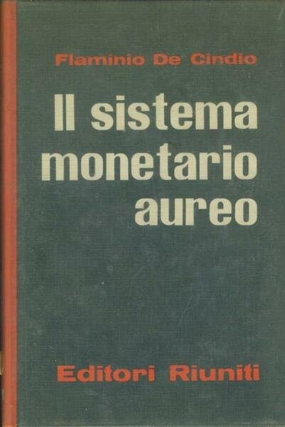 Il sistema monetario aureo