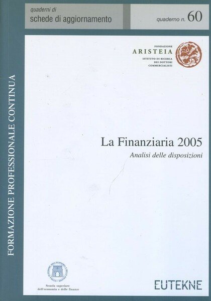 La Finanziaria 2005 : analisi delle disposizioni | Immagine principale