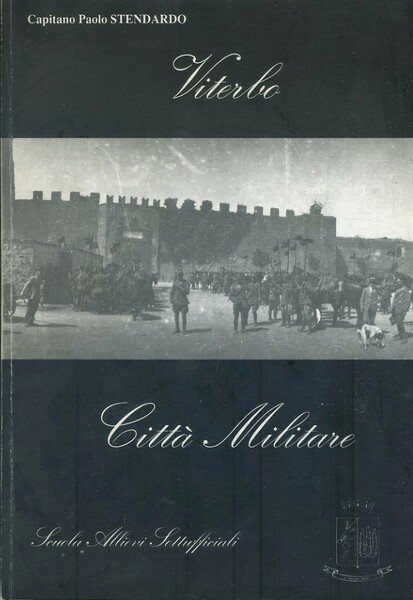 Viterbo città militare