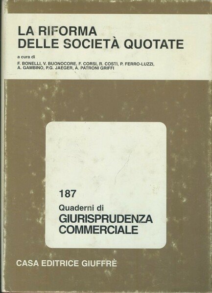 La riforma delle società quotate. 187 Quaderni di giurisprudenza commerciale | Immagine principale