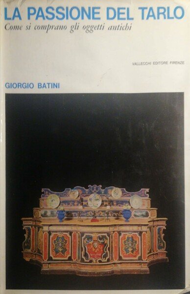 La passione del tarlo, come si comprano gli oggetti antichi | Immagine Gallery 2