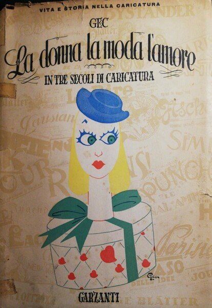 La donna la moda l'amore, in tre secoli di caricatura